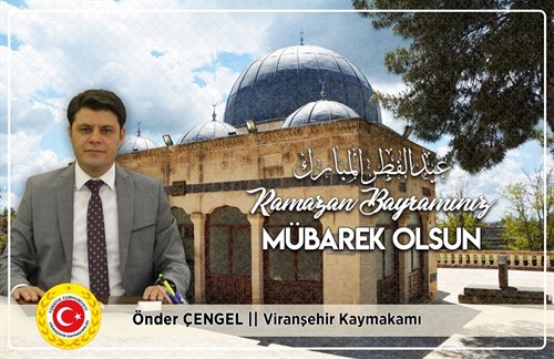Kaymakamımız Sayın Önder Çengel’in Ramazan Bayramı Mesajı