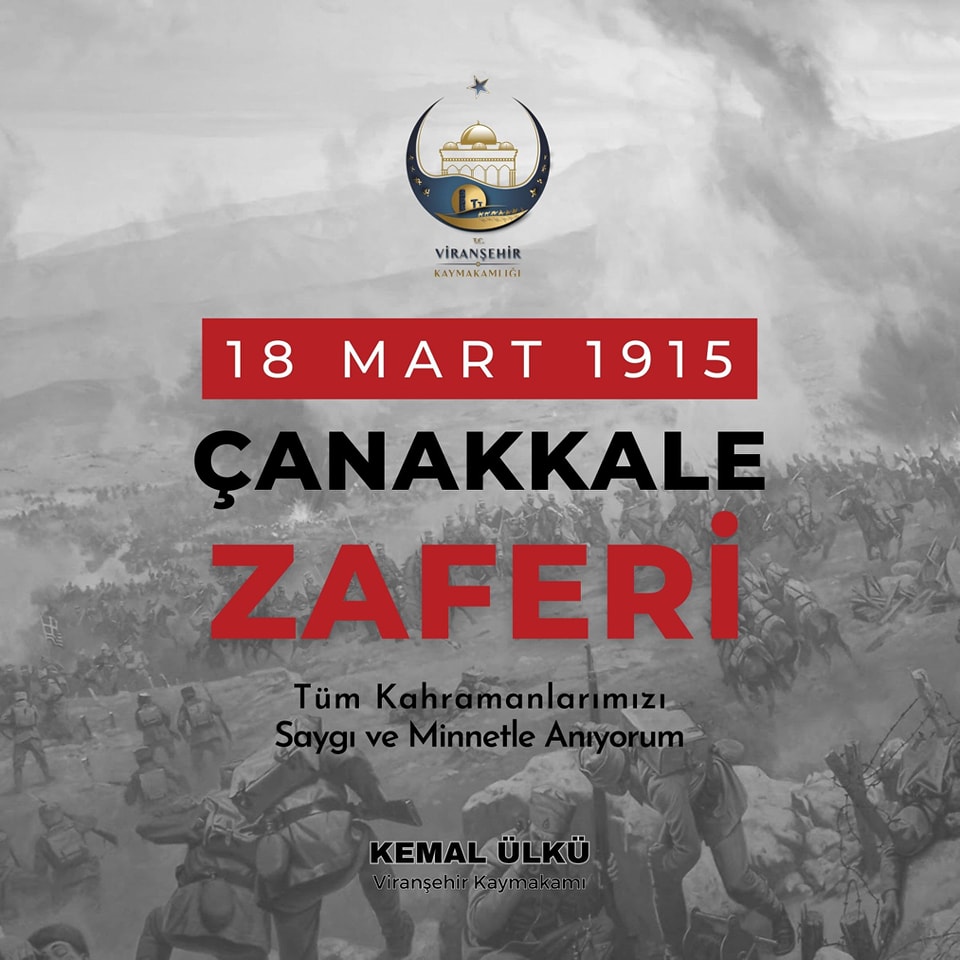 Kaymakamımız Sayın Kemal Ülkü'nün 18 Mart Çanakkale Zaferi ve Şehitleri Anma Günü Mesajı