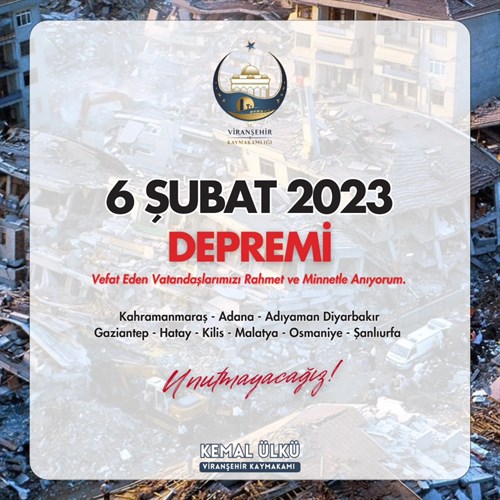 Kaymakamımız Sn. Kemal Ülkü’nün 6 Şubat 2023 Depremlerinin Yıl Dönümü Mesajı