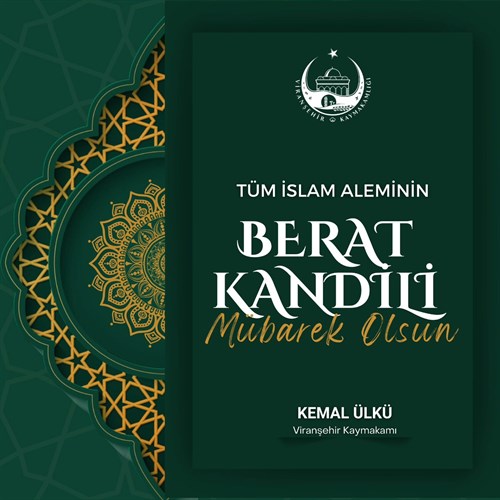 Kaymakamımız Sn. Kemal Ülkü’nün Berat Kandili Mesajı